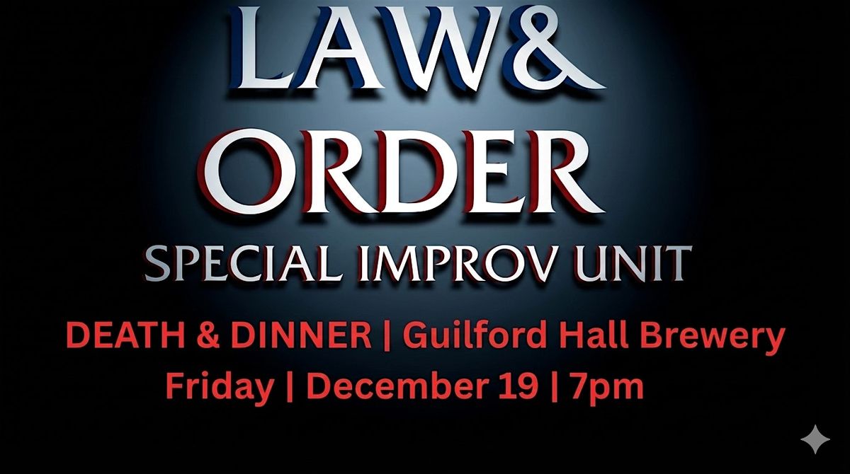 Law & Order: Baltimore – M**der Mystery Improv + Dinner, 19 December | Event in Baltimore | AllEvents