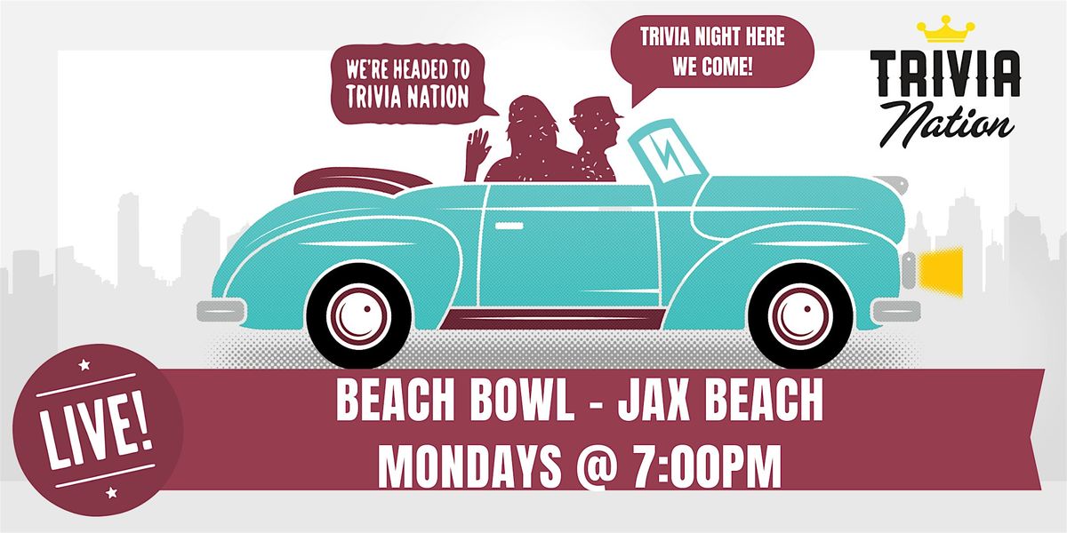 General Knowledge Trivia at Beach Bowl - Jax Beach - $100 in prizes! | Event in Jacksonville Beach | AllEvents