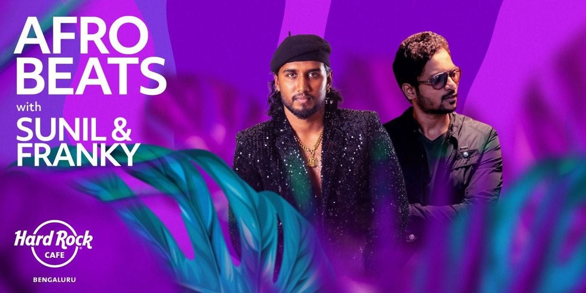 Afro Beats with Sunil and Franky, 8 August | Event in Bangalore | AllEvents