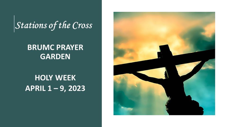 Stations of the Cross in the BRUMC Prayer Garden, Blue Ridge United