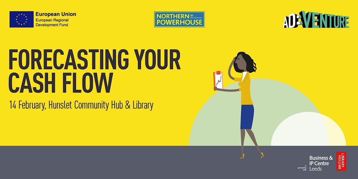 StartUp Leeds Forecasting your Cash Flow, Hunslet Community Hub and