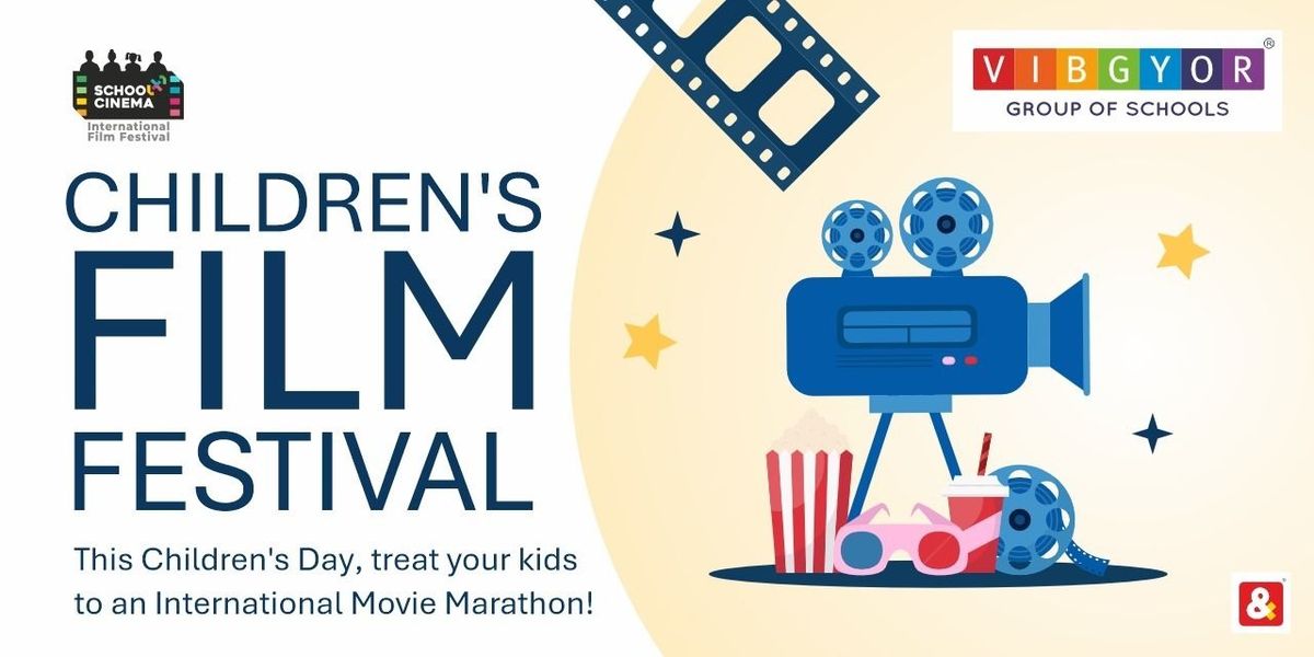 Children's Film Festival (Above 13 Yrs) | Event in Bangalore | AllEvents