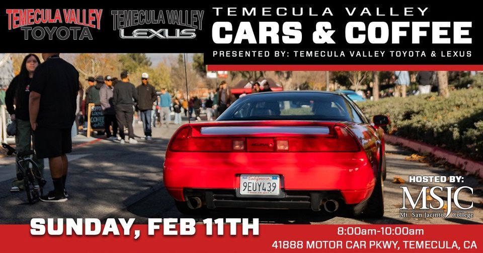 Temecula Valley Cars & Coffee, 41888 Motor Car Pkwy, Temecula, CA 92591