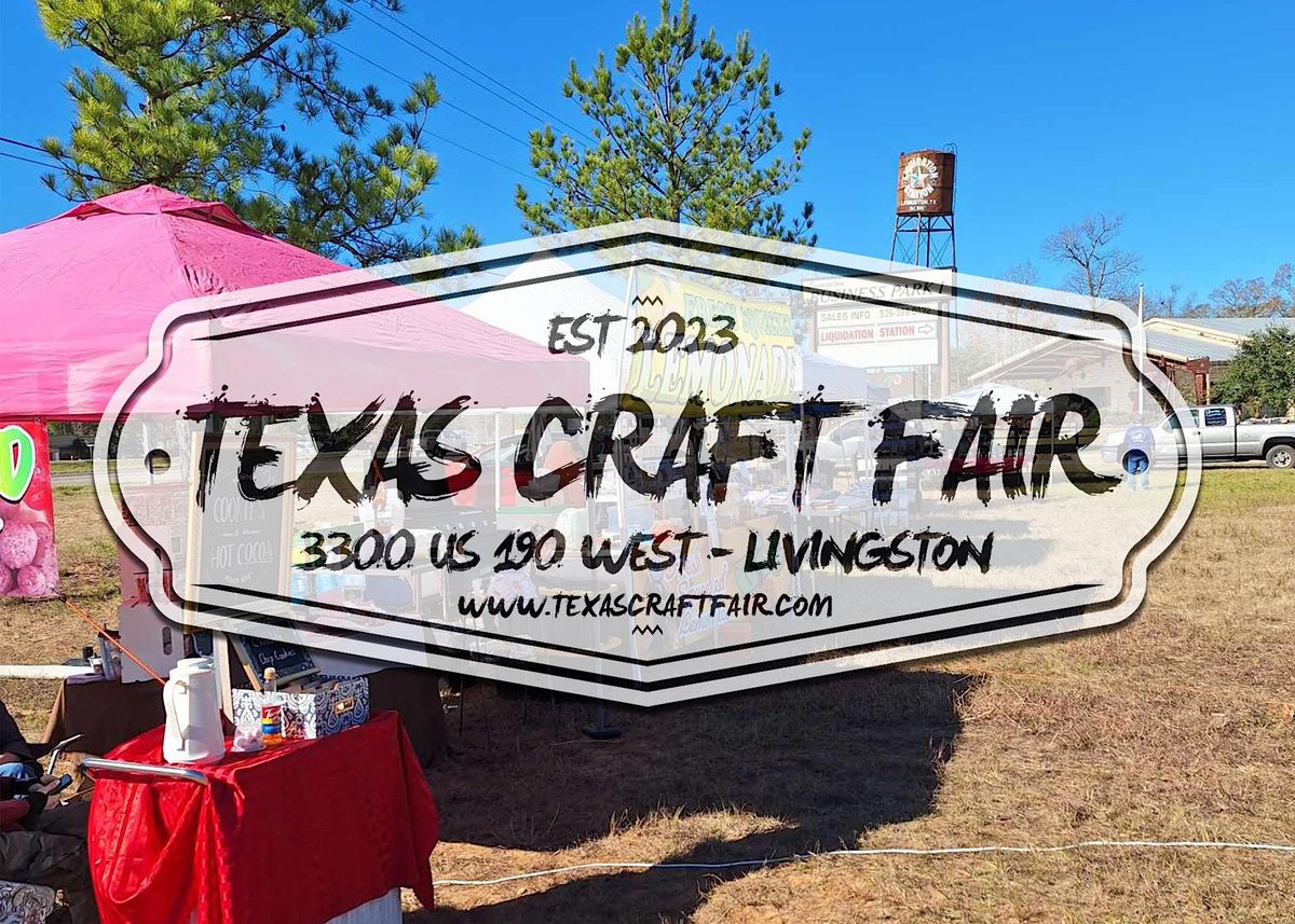 Texas Craft Fair Winter Pop Up Market, 3300 U.S. Hwy 190, Livingston