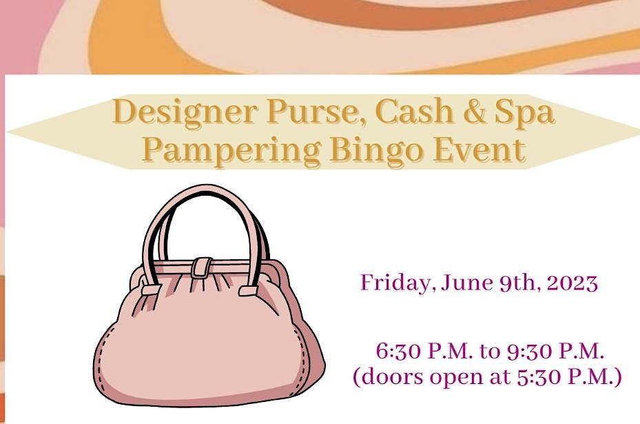 Designer Purse, Cash & Spa Pampering Bingo Event, 9 June | Event in Prince Frederick | AllEvents.in