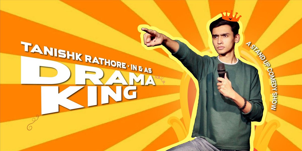 Drama King by Tanishk Rathore, 11 May | Event in Surat | AllEvents