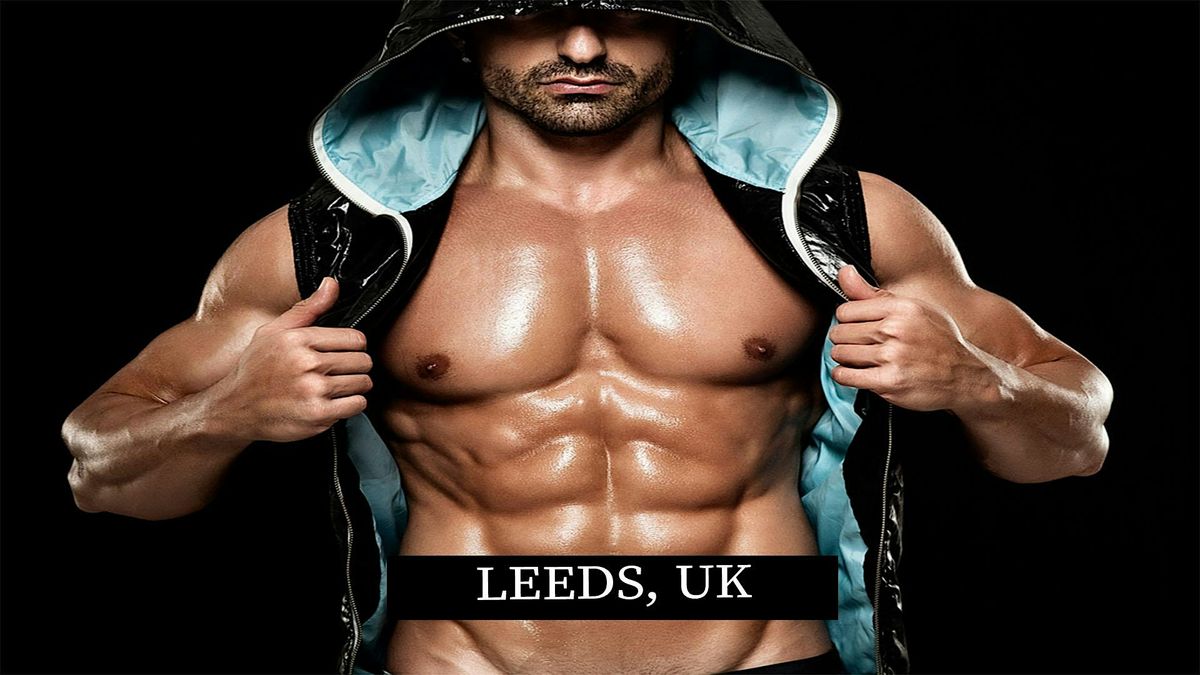 Hunk-O-Mania Male Revue Strippers Show in Leeds, UK - #1 Male Strip Club | Event in Leeds | AllEvents