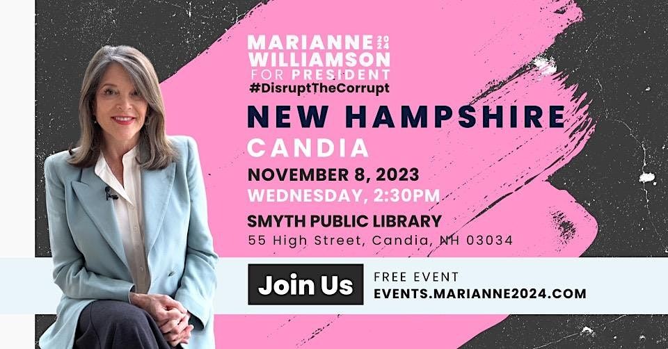[FREE] Marianne Williamson in Candia, New Hampshire, Smyth Public