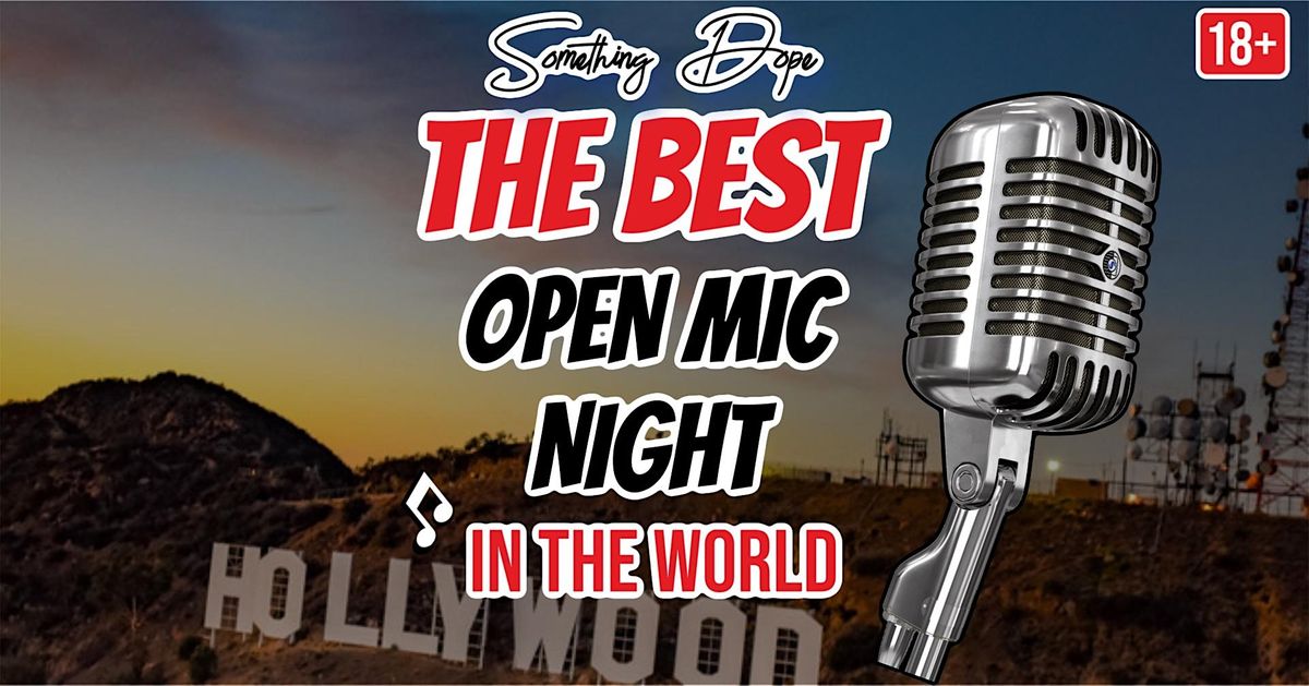 The Best Open Mic In The World Something Dope (Last open mic of 2023