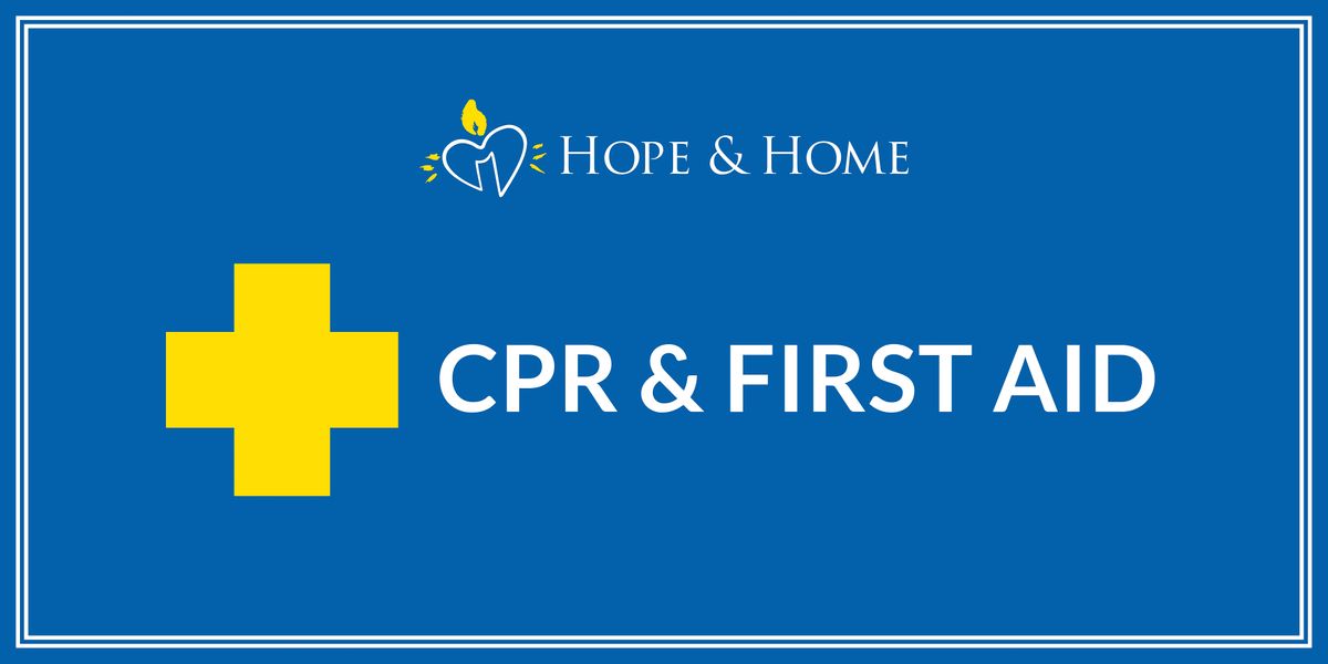 CPR & First Aid for Hope & Home, Hope & Home, Colorado Springs