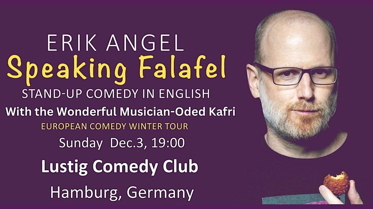 Erik Angel and Oded Kafri Stand Up in English and Live Music, Lustig