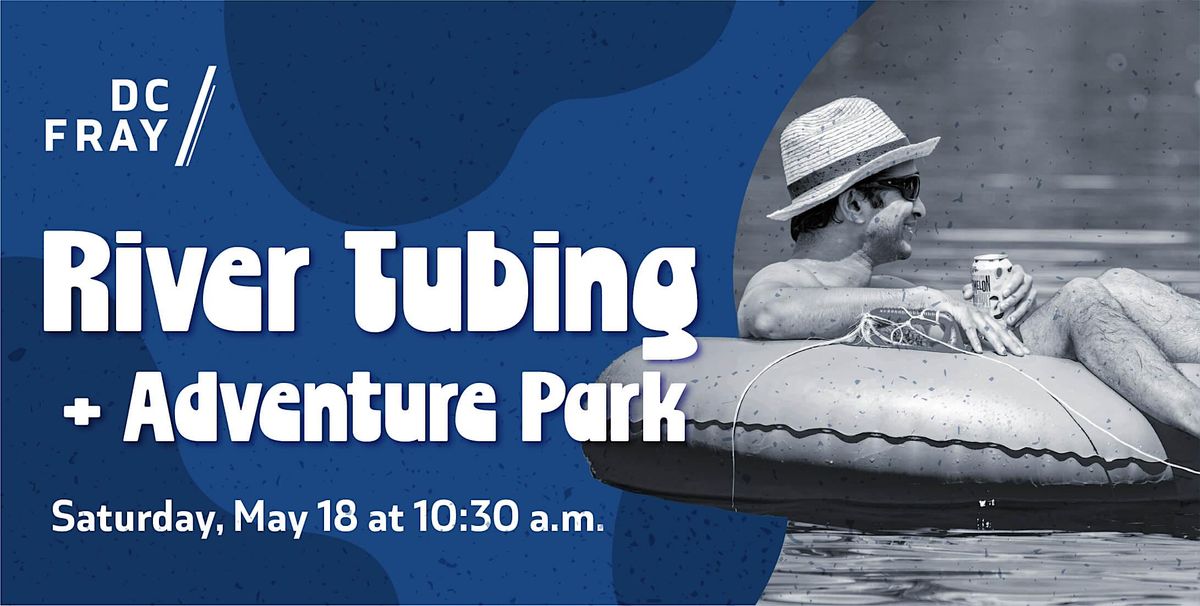 River Tubing + Adventure Park, River Riders Family Adventure Resort ...