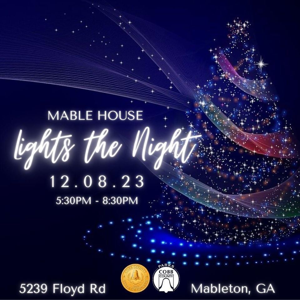 Mable House Lights The Night, Mable House Arts Center, Mableton