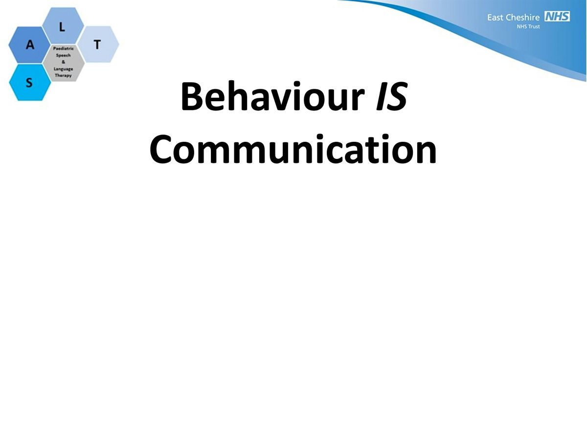 Behaviour IS Communication, Paediatric Therapy Services, Pavilion House