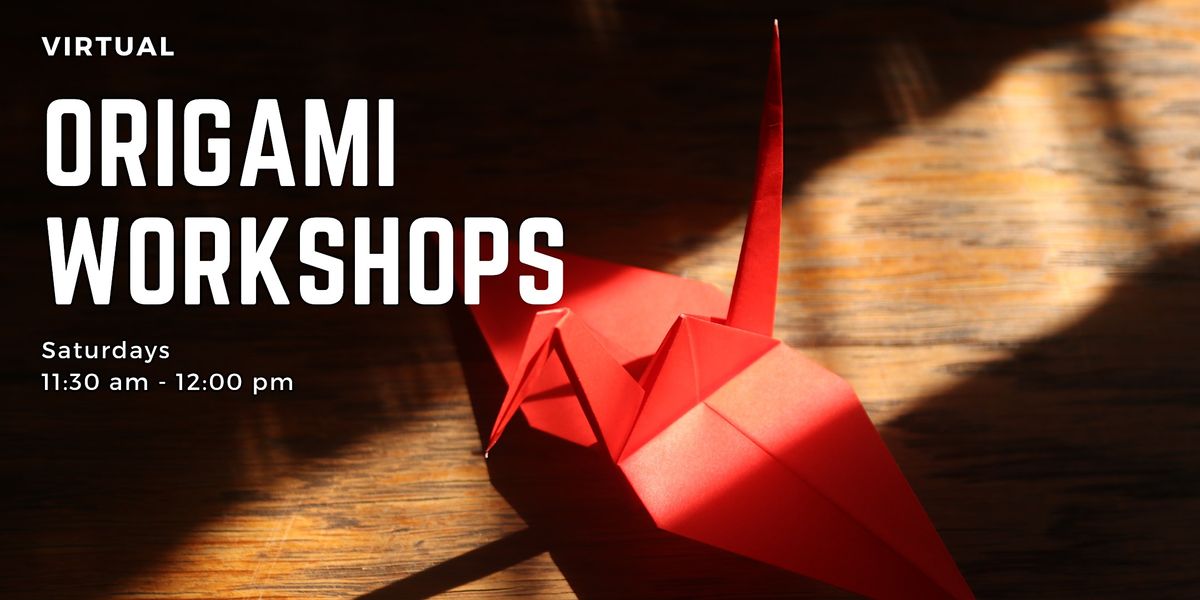Virtual Introduction to Origami Lessons, June 24 2023 | Online Event ...