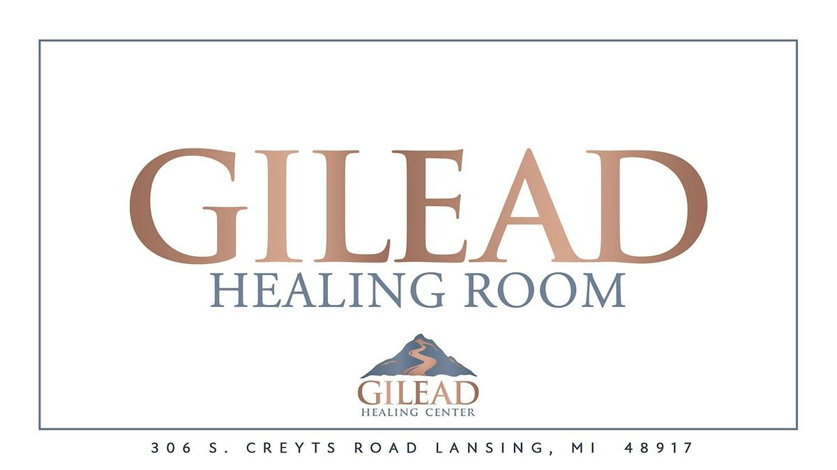 GILEAD HEALING ROOM | Event in Lansing | AllEvents