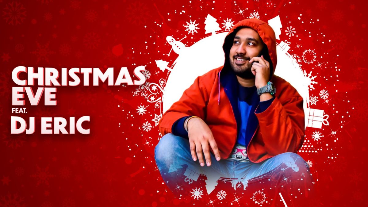 Christmas Eve ft. DJ Eric, 24 December | Event in New Delhi | AllEvents