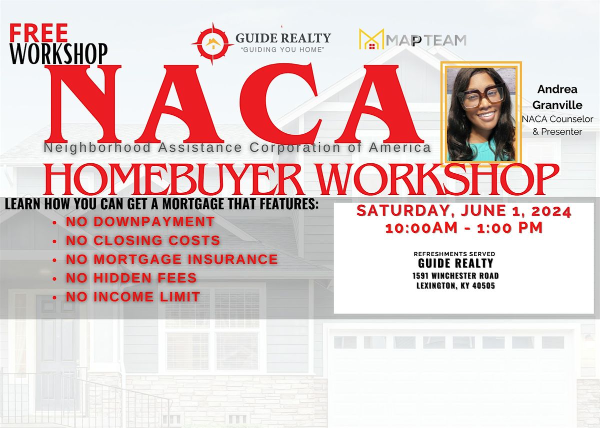 NACA Homebuyer Guide Realty, Lexington, 1 June 2024