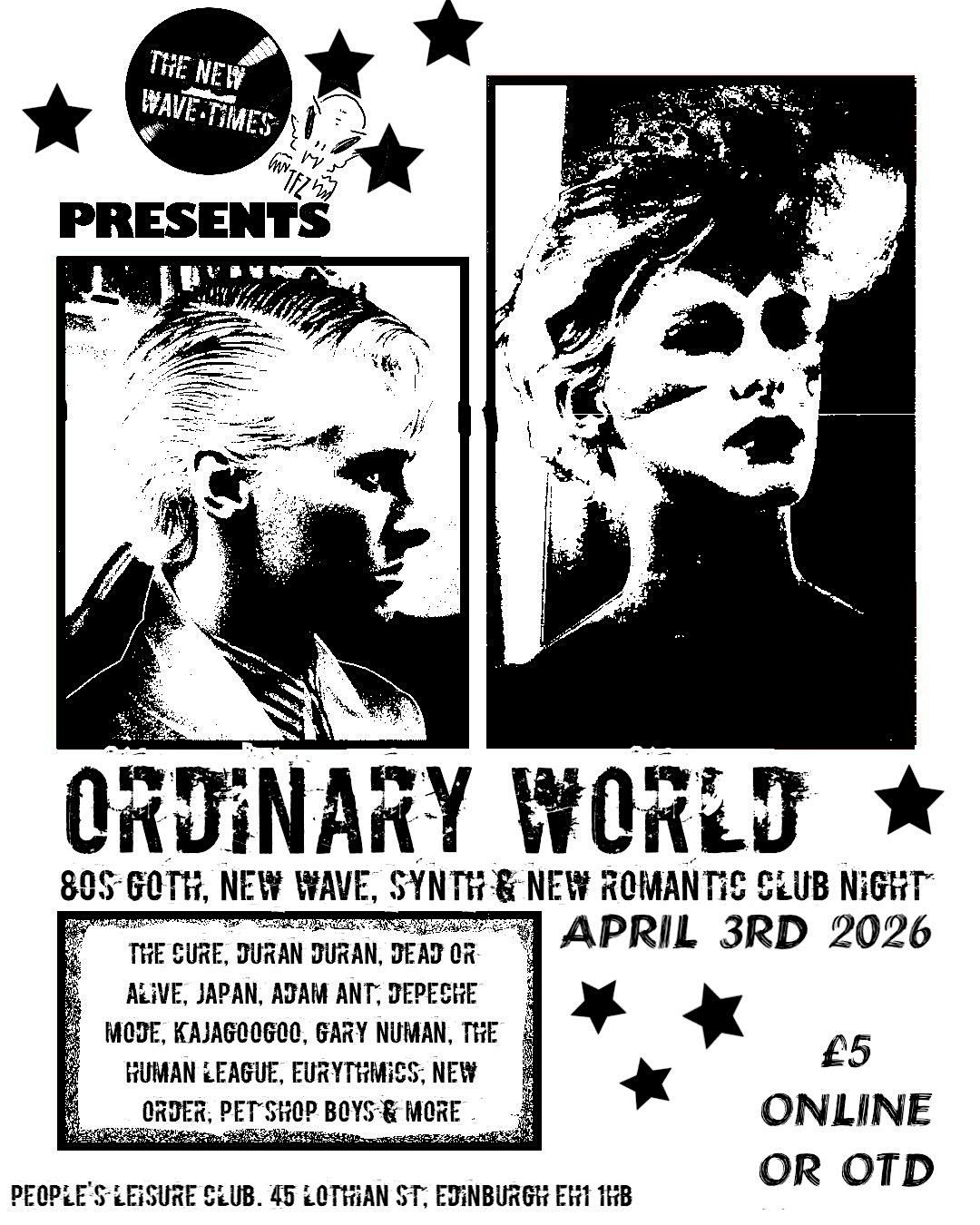 ORDINARY WORLD - GOTH, NEW WAVE & 80S CLUB NIGHT, 3 April | Event in Edinburgh | AllEvents