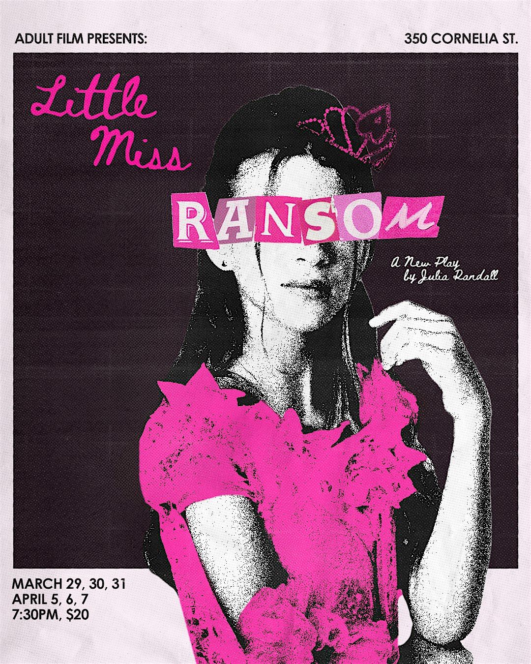 Little Miss Ransom, 350 Cornelia St, Brooklyn, 29 March to 7 April ...