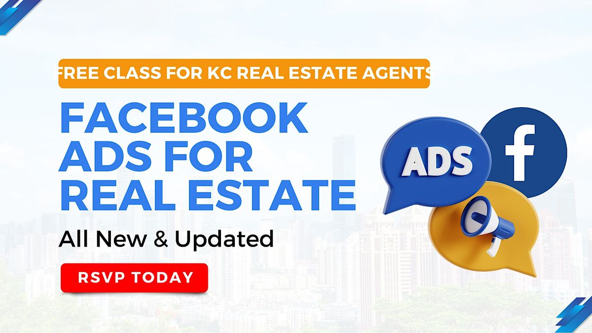 Facebook Ads For Real Estate Class, Lenexa City Hall, Community Forum