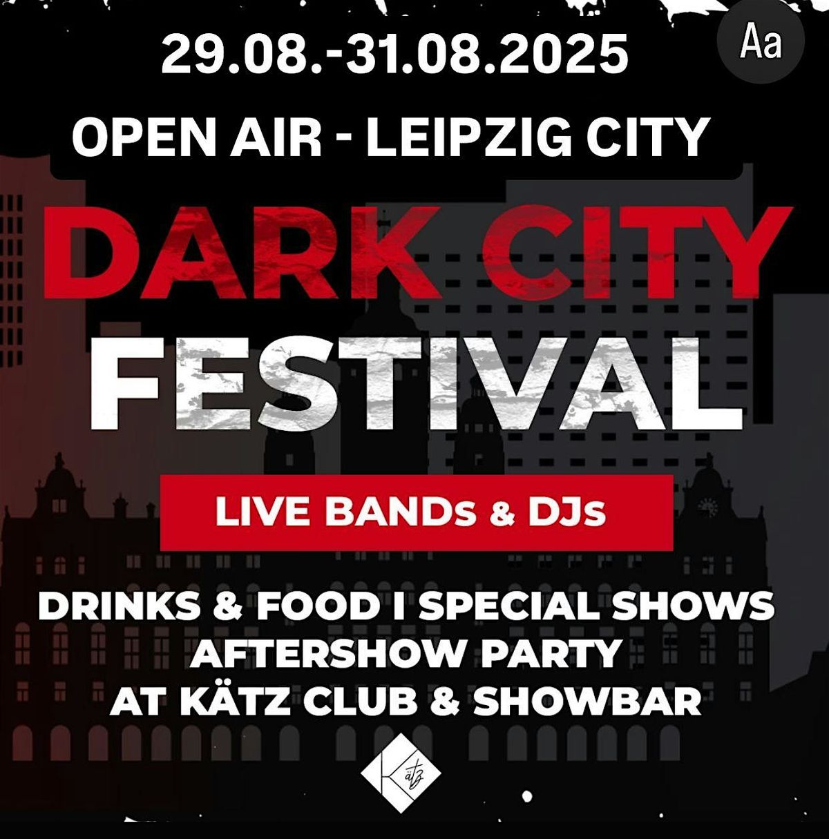 Kätz Special - THE  DARK CITY FESTIVAL - Out-& Indoor, 29 August | Event in Leipzig | AllEvents
