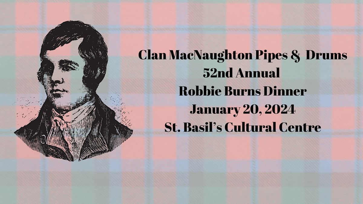52nd Annual Robbie Burns Dinner, St Basil's Cultural Centre, Edmonton