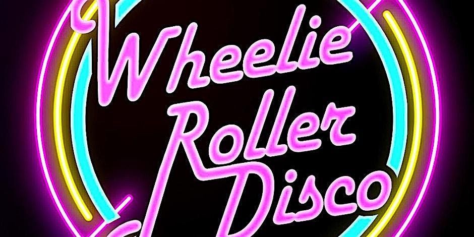Wheelie Roller Disco - Bishop Stortford | Event in Bishop's Stortford | AllEvents