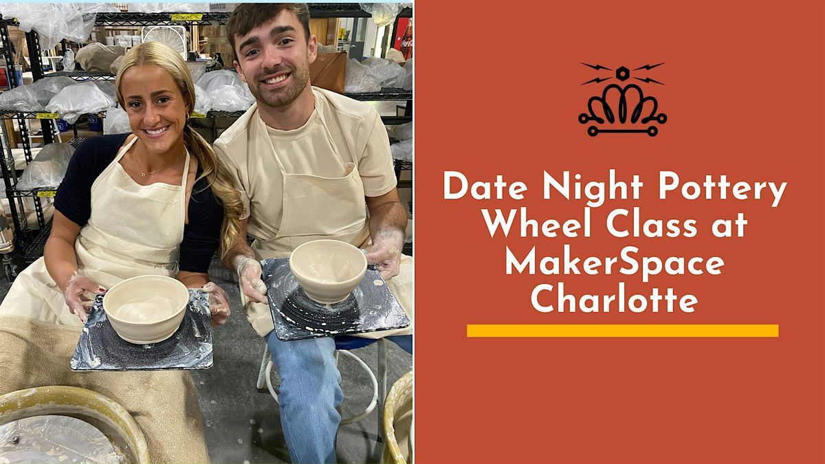 Date Night Pottery Wheel Class or Private Party | Event in Charlotte | AllEvents
