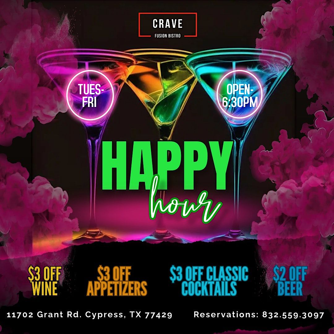 CRAVE Happy Hour! | Event in Cypress | AllEvents