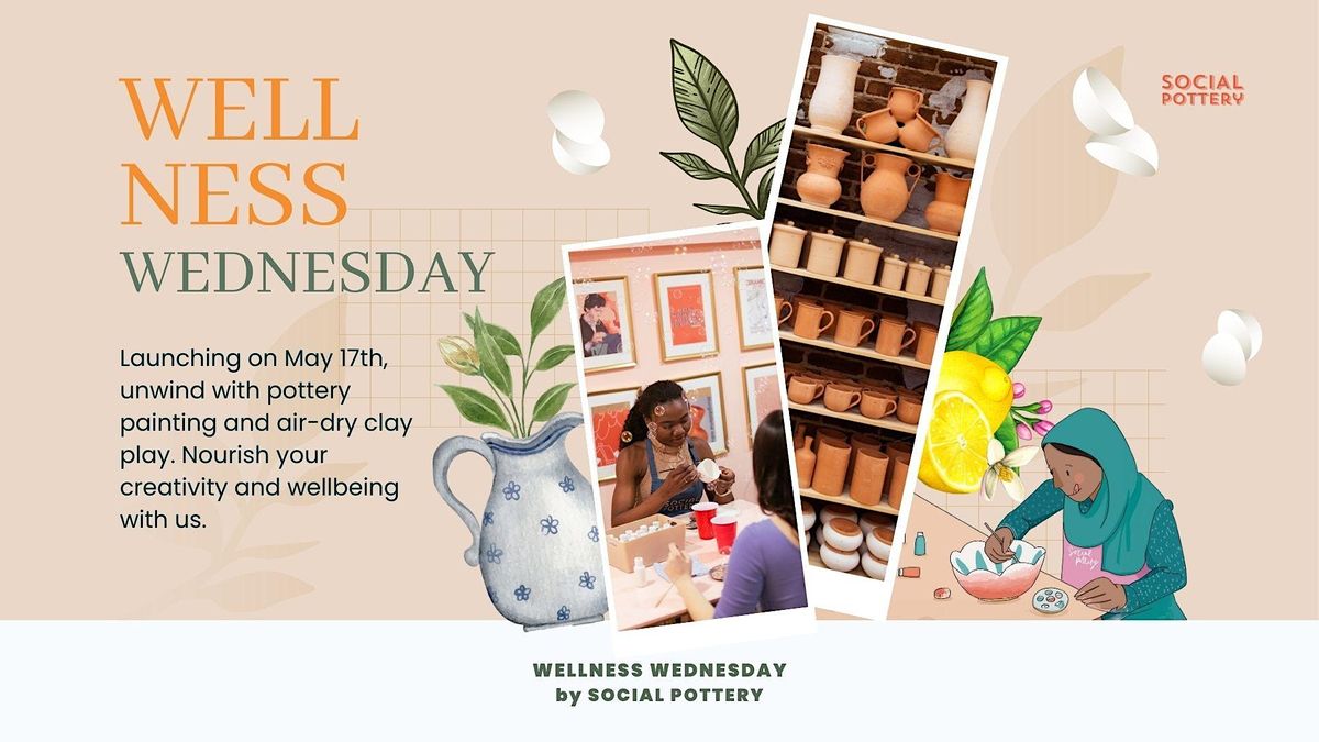 Pottery Painting Wellness Wednesday, 136 Kentish Town Rd, London, July 12 2023 AllEvents.in