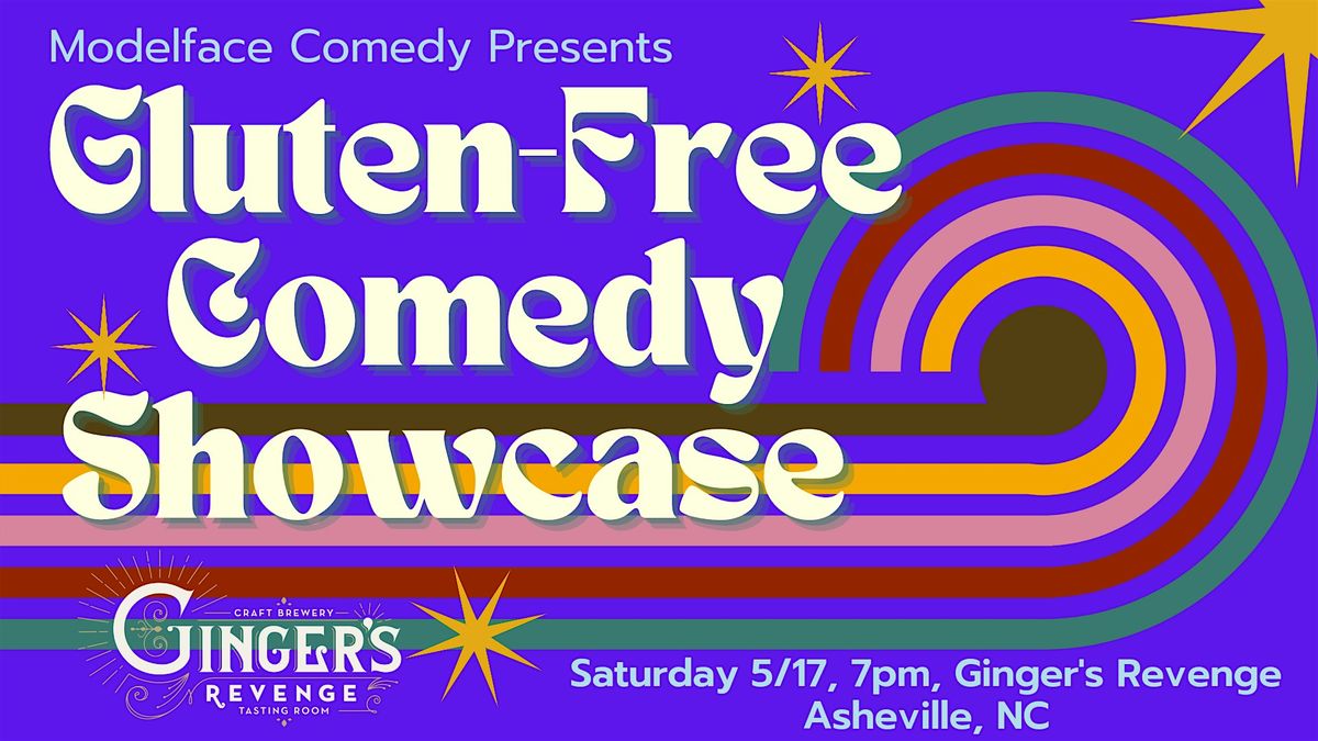 Modelface Comedy Presets: Gluten-Free Comedy at Ginger's Revenge, 17 May | Event in Asheville | AllEvents