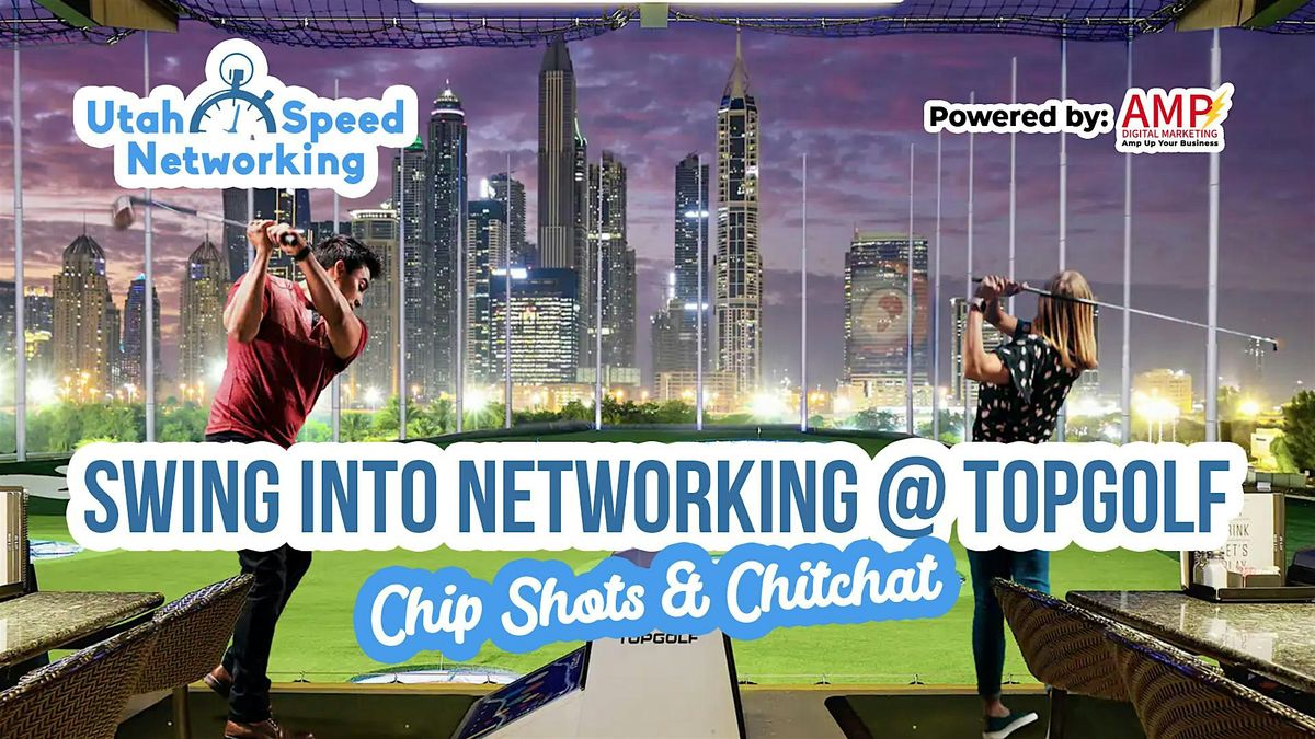 Swing Into Networking Topgolf - Vineyard | Event in Vineyard | AllEvents
