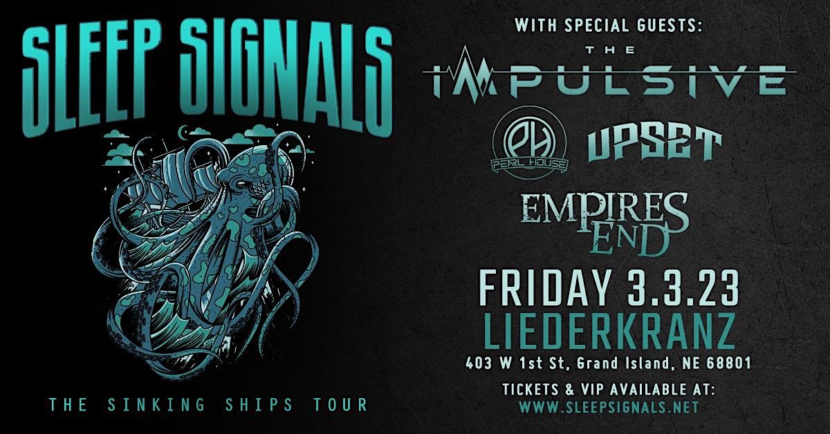 "The Sinking Ships Tour" Sleep Signals Liederkranz, Liederkranz