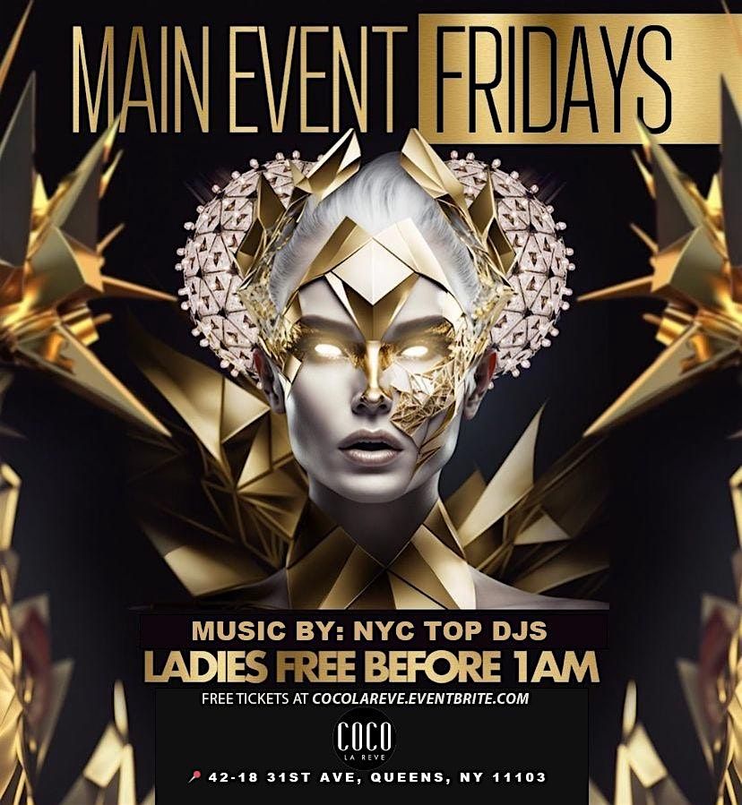 Main event Fridays At Coco La Reve ! | Event in Queens | AllEvents