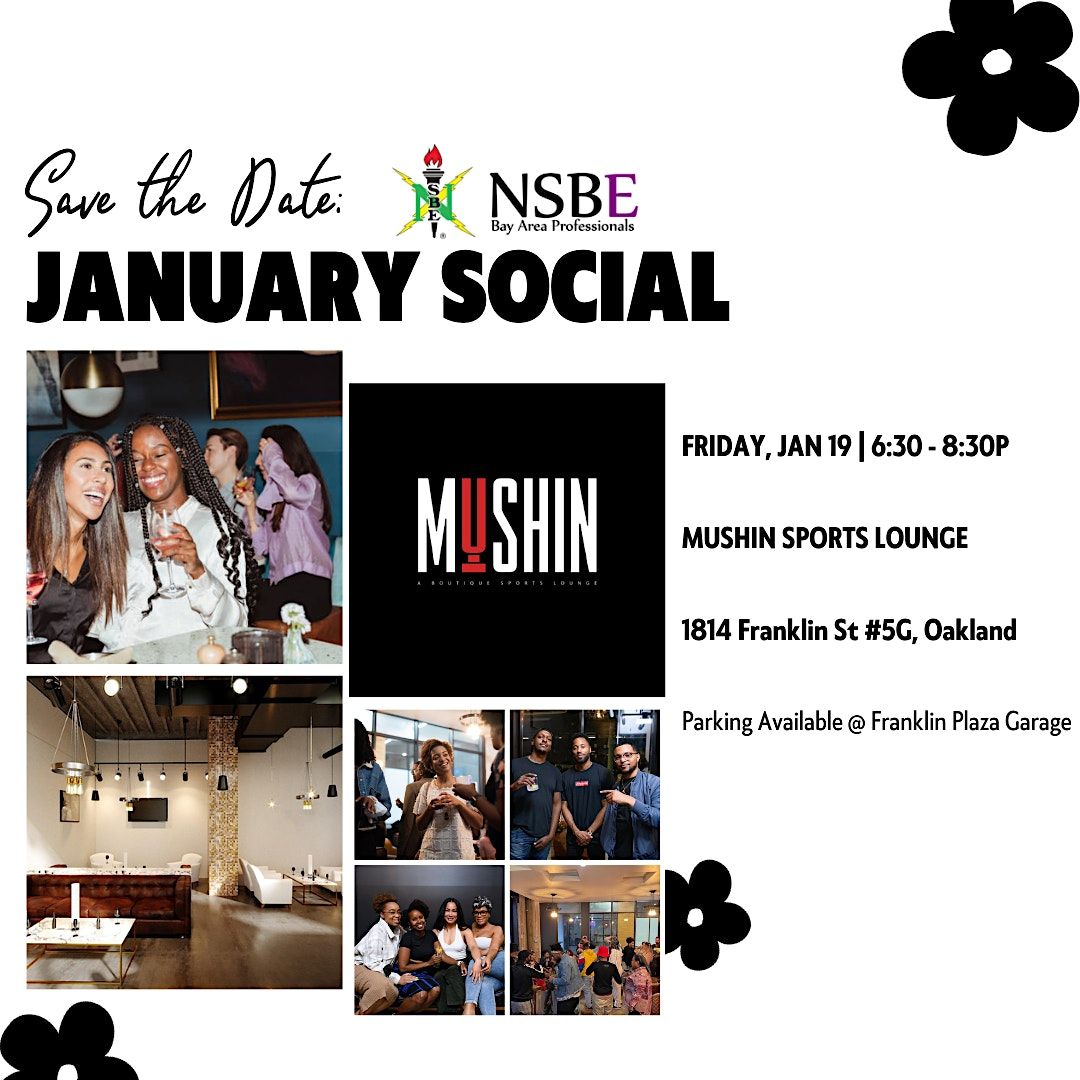 NSBE Bay Area Professionals January Social, Mushin Sports Lounge