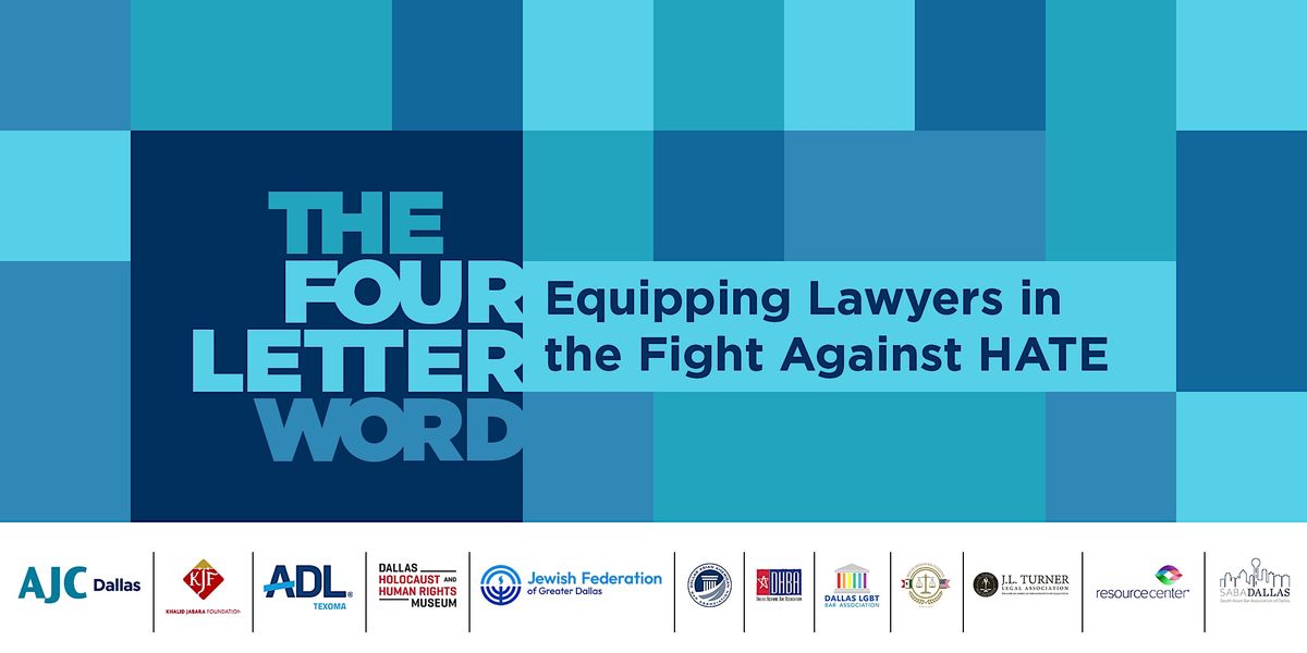 The Four Letter Word Equipping Lawyers in the Fight Against Hate