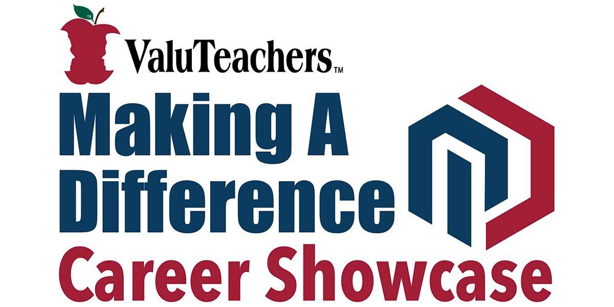 ValuTeachers "Making a Difference" Career Showcase TriCities, TN
