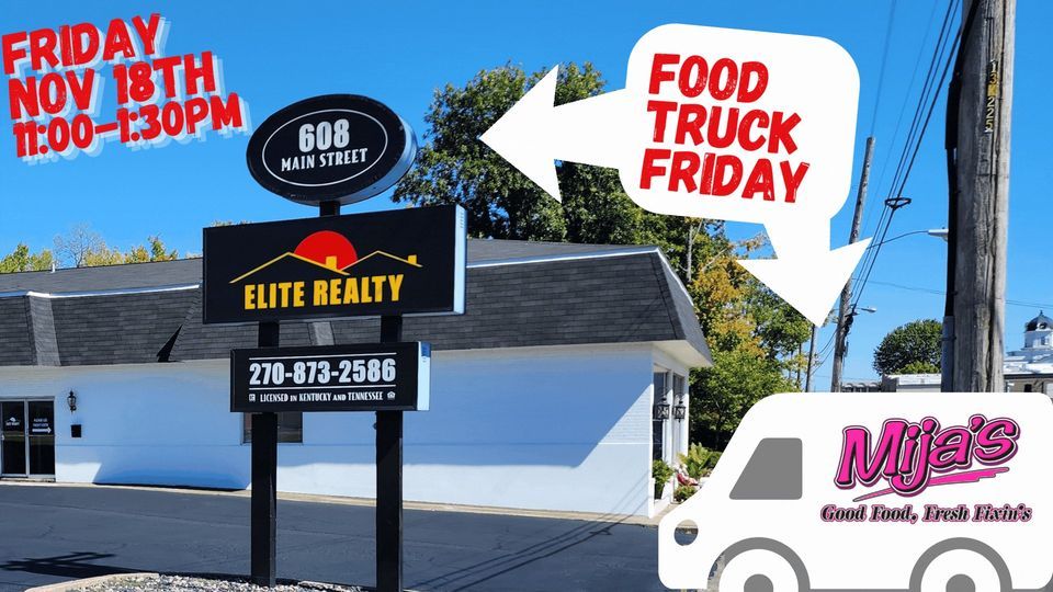 ELITE REALTYS FOOD TRUCK FRIDAY NOV 18th, Elite Realty Murray, KY
