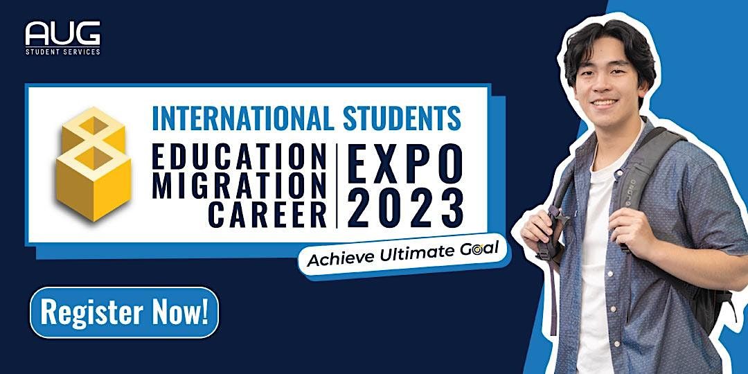 [AUG Perth] International Students Education - Migration - Career Expo ...