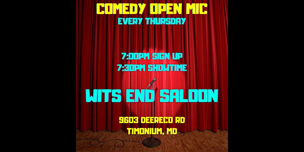 Wits End Thursday Night Comedy Open Mic | Event in Timonium | AllEvents