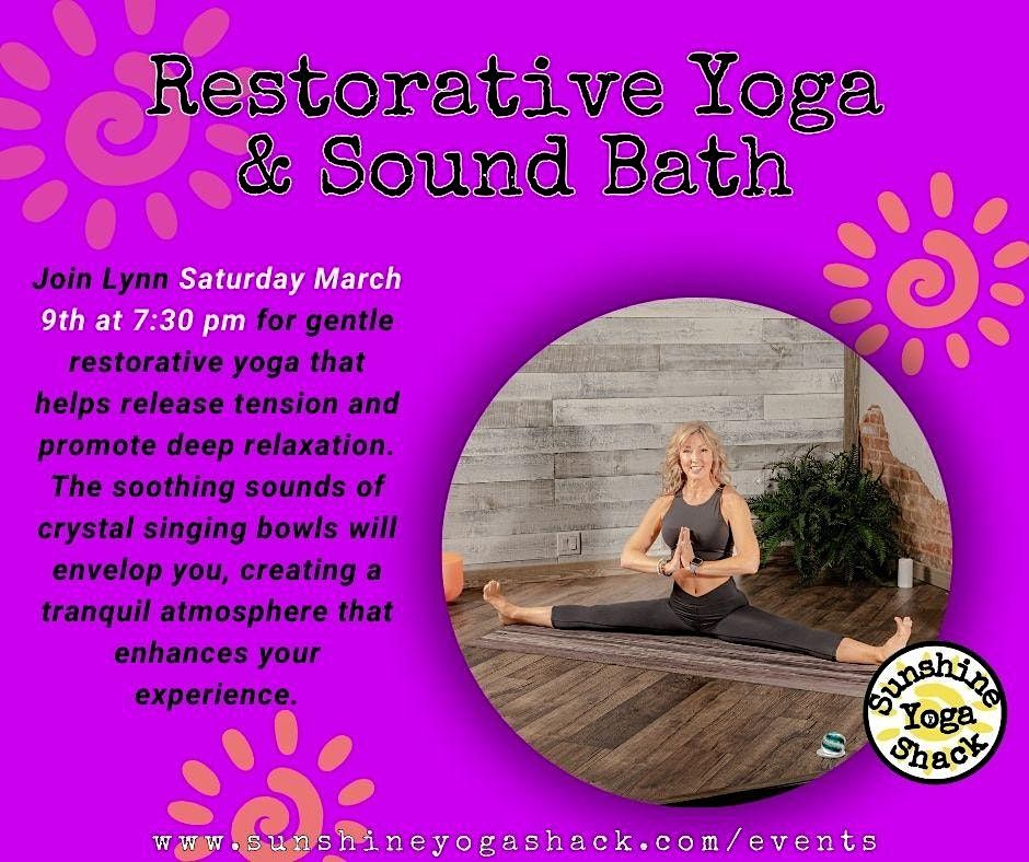 Restorative Yoga & Sound Bath, Sunshine Yoga Shack, 127 North Main ...