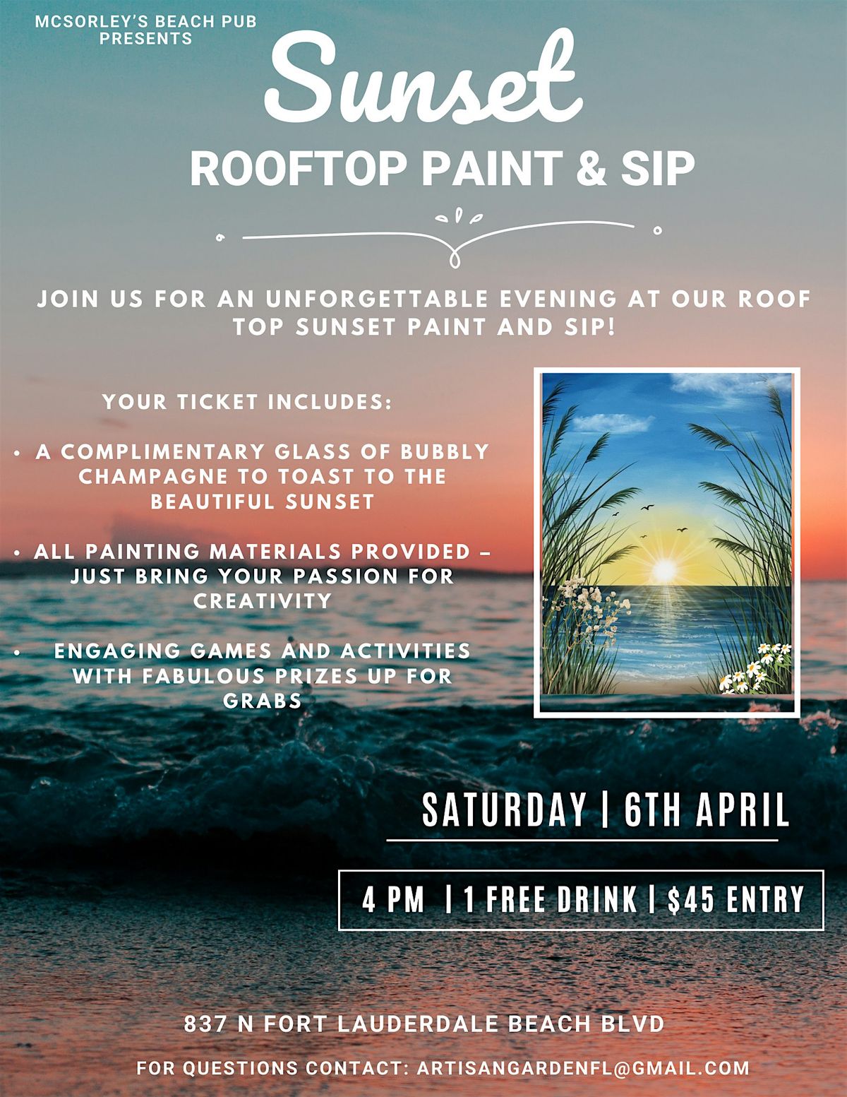 Sunset Roof Top Paint & Sip, McSorley’s Beach Pub, North Fort