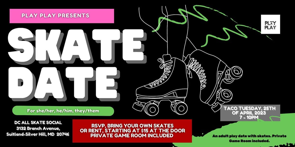 Skate Date DMV All Skate Social Suitland Silver Hill 25 April skate-date-dmv-all-skate-social-suitland-silver-hill-25-april