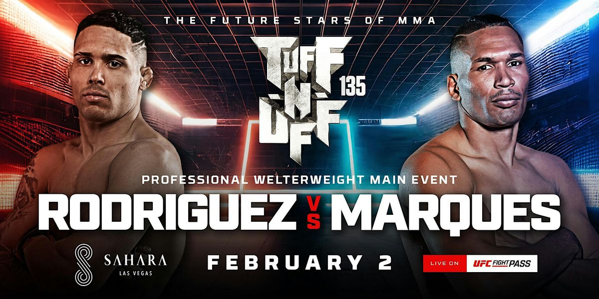 TUFF N UFF 135 LIVE, SAHARA Theatre, Las Vegas, February 2 2024