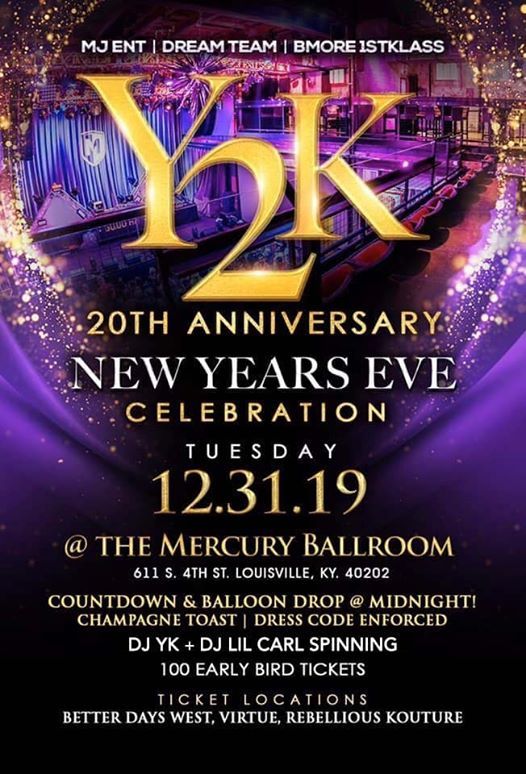 Y2K New Years Eve Celebration 20th Anniversary at Mercury Ballroom