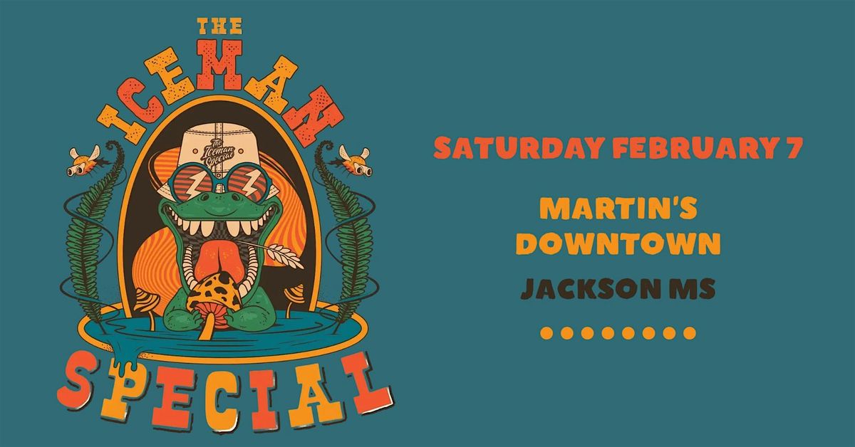 The Iceman Special Live at Martin's Downtown, 7 February | Event in Jackson | AllEvents