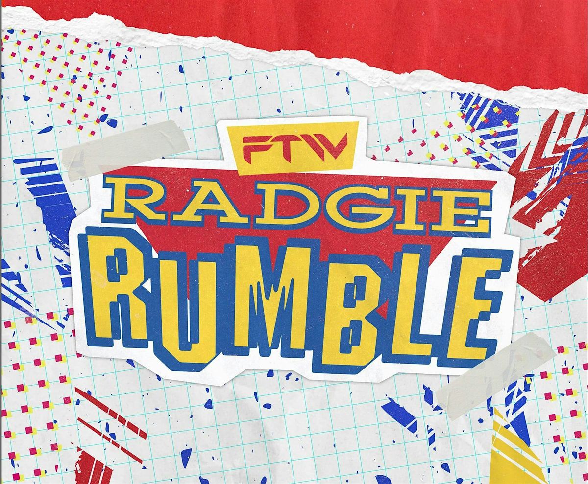 FTW Ragie Rumble