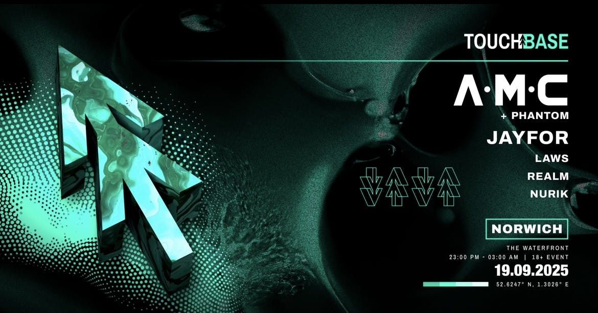 Touchbase: A.M.C + Phantom , 19 September | Event in Norwich | AllEvents