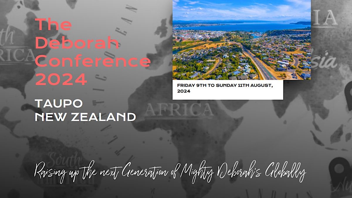 The Deborah Conference 2024 Taupo, Quality Inn Acapulco Taupo, Taupō, 9